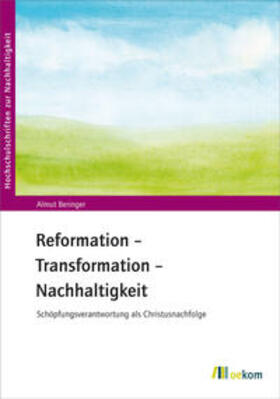 Beringer | Reformation - Transformation - Nachhaltigkeit | Buch | 978-3-96238-035-9 | sack.de