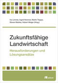 Limmer / Hemmer / Trappe |  Zukunftsfähige Landwirtschaft | Buch |  Sack Fachmedien