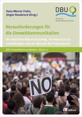 Frohn / Rosebrock | Herausforderungen für die Umweltkommunikation | Buch | 978-3-96238-100-4 | sack.de