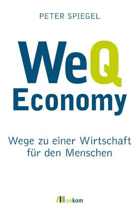 Spiegel | WeQ Economy | Buch | 978-3-96238-145-5 | www.sack.de