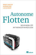 Canzler / Knie / Ruhrort |  Canzler, W: Autonome Flotten | Buch |  Sack Fachmedien