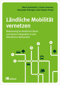 Daskalakis / Sommer / Roßnagel |  Ländliche Mobilität vernetzen | Buch |  Sack Fachmedien