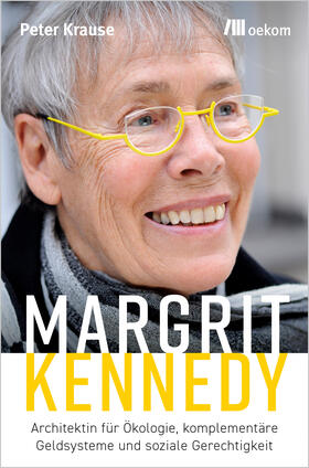 Krause | Margrit Kennedy | Buch | 978-3-96238-202-5 | sack.de