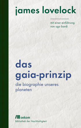 Lovelock |  Lovelock, J: Gaia-Prinzip | Buch |  Sack Fachmedien