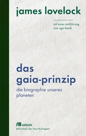 Lovelock | Das Gaia-Prinzip | Buch | 978-3-96238-212-4 | www.sack.de