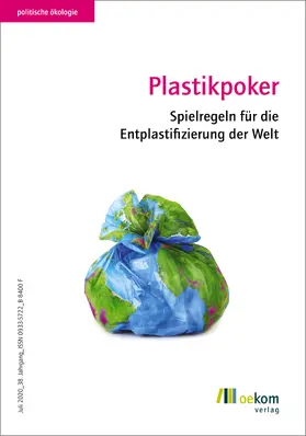 oekom e. V. | Plastikpoker | Buch | 978-3-96238-225-4 | www.sack.de