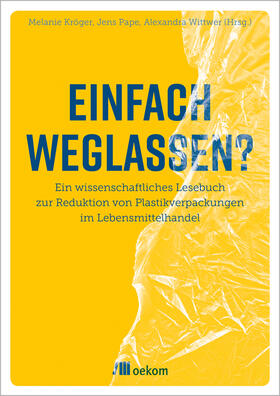 Kröger / Pape / Wittwer | Einfach weglassen? | Buch | 978-3-96238-243-8 | sack.de
