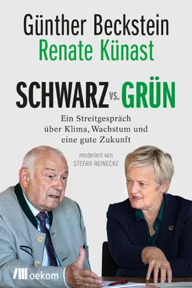 Beckstein / Künast / Reinecke |  SCHWARZ vs. GRÜN | Buch |  Sack Fachmedien