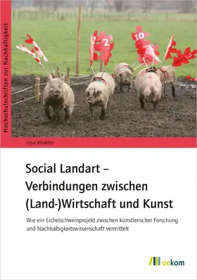 Winkler |  Social Landart - Verbindungen zwischen (Land-)Wirtschaft und Kunst | Buch |  Sack Fachmedien