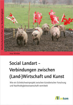 Winkler | Winkler, I: Social Landart - Verbindungen zwischen (Land-)Wi | Buch | 978-3-96238-265-0 | sack.de