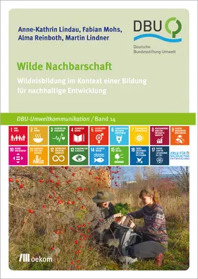 Lindau / Mohs / Reinboth |  Wilde Nachbarschaft | Buch |  Sack Fachmedien