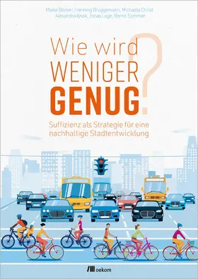 Böcker / Brüggemann / Christ |  Wie wird weniger genug? | Buch |  Sack Fachmedien