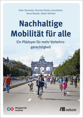 Hennicke / Koska / Rasch | Nachhaltige Mobilität für alle | Buch | 978-3-96238-279-7 | sack.de