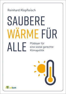 Klopfleisch | Klopfleisch, R: Saubere Wärme für alle | Buch | 978-3-96238-314-5 | sack.de
