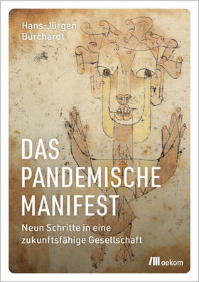 Burchardt | Das pandemische Manifest | Buch | 978-3-96238-342-8 | sack.de