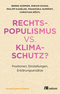 Sommer / Schad / Kadelke |  Rechtspopulismus vs. Klimaschutz? | Buch |  Sack Fachmedien