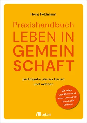Feldmann |  Praxishandbuch Leben in Gemeinschaft | Buch |  Sack Fachmedien