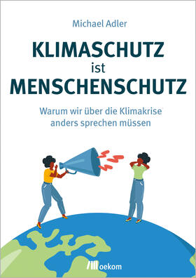 Adler |  Klimaschutz ist Menschenschutz | Buch |  Sack Fachmedien