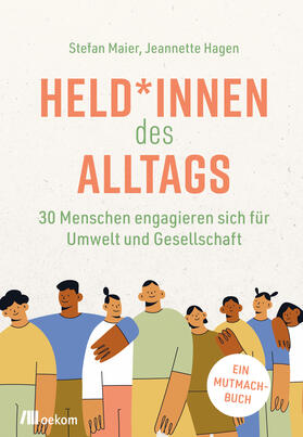 Maier / Hagen | Held*innen des Alltags | Buch | 978-3-96238-402-9 | sack.de