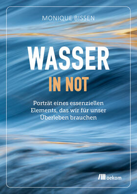 Bissen | Wasser in Not | Buch | 978-3-96238-403-6 | sack.de
