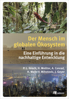 Geyer / Walk / Mihotovic |  Der Mensch im globalen Ökosystem | eBook | Sack Fachmedien