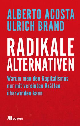 Acosta / Brand | Radikale Alternativen | E-Book | sack.de