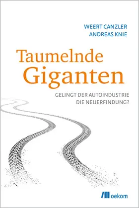 Canzler / Knie |  Taumelnde Giganten | eBook | Sack Fachmedien