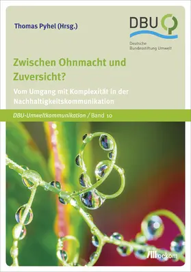 Pyhel |  Zwischen Ohnmacht und Zuversicht? | eBook | Sack Fachmedien