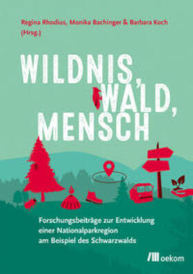 Rhodius / Bachinger / Koch | Wildnis, Wald, Mensch | E-Book | sack.de