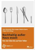 Teitscheid / Langen / Speck |  Nachhaltig außer Haus essen | eBook | Sack Fachmedien