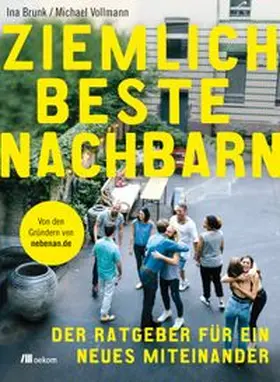 Brunk / Vollmann |  Ziemlich beste Nachbarn | eBook | Sack Fachmedien