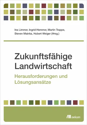 Limmer / Hemmer / Trappe |  Zukunftsfähige Landwirtschaft | eBook | Sack Fachmedien