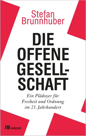 Brunnhuber |  Die offene Gesellschaft | eBook | Sack Fachmedien