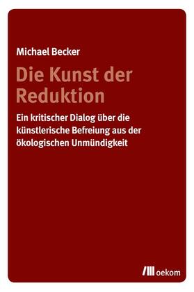 Becker | Die Kunst der Reduktion | E-Book | sack.de