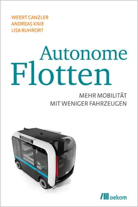 Canzler / Knie / Ruhrort |  Autonome Flotten | eBook | Sack Fachmedien