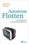 Canzler / Knie / Ruhrort |  Autonome Flotten | eBook | Sack Fachmedien