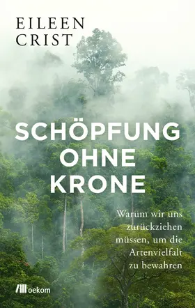 Crist |  Schöpfung ohne Krone | eBook | Sack Fachmedien