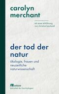 Merchant |  Der Tod der Natur | eBook | Sack Fachmedien