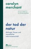 Merchant |  Der Tod der Natur | eBook | Sack Fachmedien