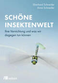 Schneider |  Schöne Insektenwelt | eBook | Sack Fachmedien