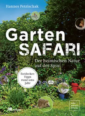 Petrischak | Gartensafari | E-Book | www.sack.de