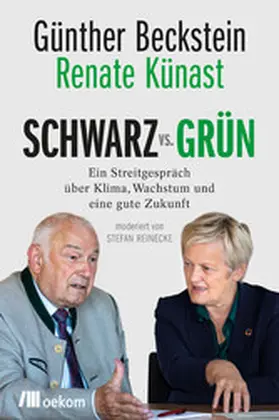 Beckstein / Künast / Reinecke |  SCHWARZ vs. GRÜN | eBook | Sack Fachmedien