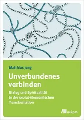 Jung | Unverbundenes verbinden | E-Book | www.sack.de