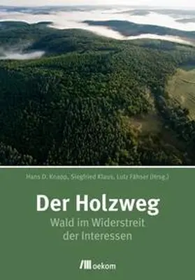 Knapp / Klaus / Fähser | Der Holzweg | E-Book | sack.de