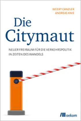 Canzler / Knie |  Die Citymaut | eBook | Sack Fachmedien