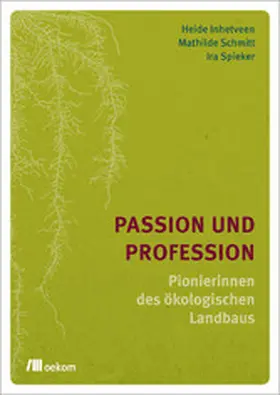 Inhetveen / Schmitt / Spieker |  Passion und Profession | eBook | Sack Fachmedien