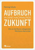 Schulz |  Aufbruch in eine nachhaltige Zukunft | eBook | Sack Fachmedien