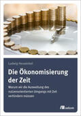 Heuwinkel |  Die Ökonomisierung der Zeit | eBook | Sack Fachmedien