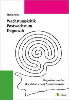 Adler | Wachstumskritik, Postwachstum, Degrowth | E-Book | sack.de