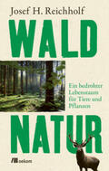 Reichholf |  Waldnatur | eBook | Sack Fachmedien